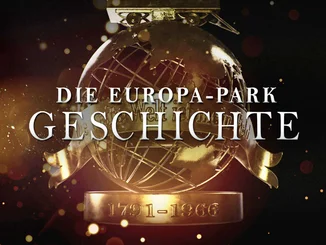 Die Geschichte des Europa-Park auf VEEJOY.